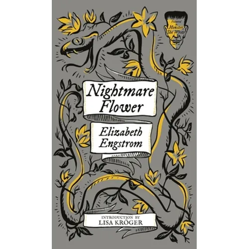 Nightmare Flower (Monster, She Wrote) - Hardcover