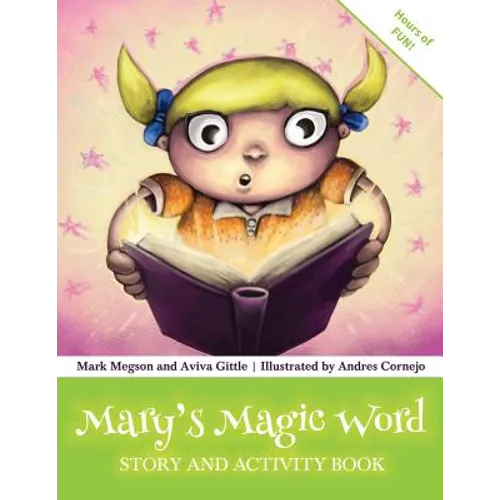 Mary's Magic Word: Story and Activity Book - Paperback