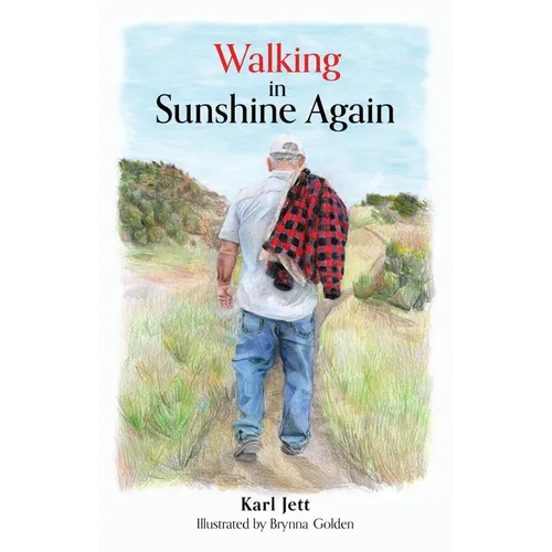 Walking in Sunshine Again - Paperback