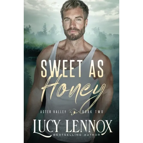 Sweet as Honey: An Aster Valley Novel - Paperback