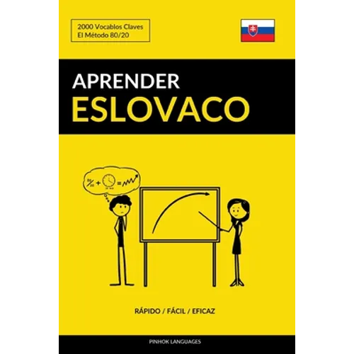 Aprender Eslovaco - Rápido / Fácil / Eficaz: 2000 Vocablos Claves - Paperback