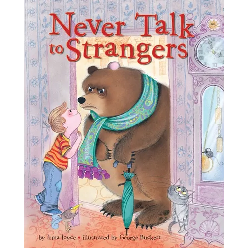 Never Talk to Strangers - Hardcover