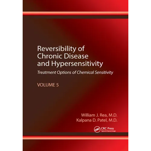 Reversibility of Chronic Disease and Hypersensitivity, Volume 5: Treatment Options of Chemical Sensitivity - Paperback