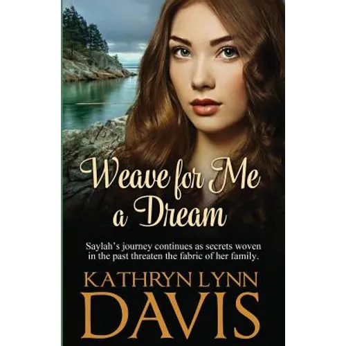Weave for Me a Dream - Paperback