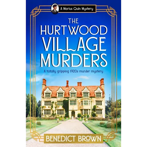 The Hurtwood Village Murders: A Totally Gripping 1920s Murder Mystery - Paperback