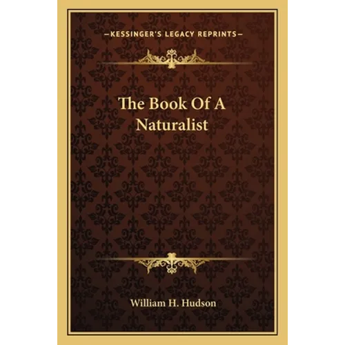 The Book Of A Naturalist - Paperback