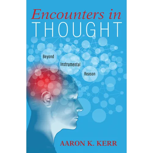Encounters in Thought - Hardcover