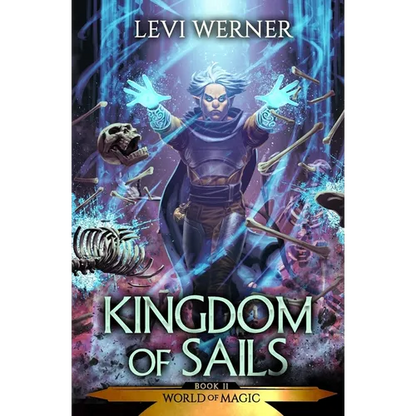 Kingdom of Sails: A LitRPG/GameLit Series - Paperback