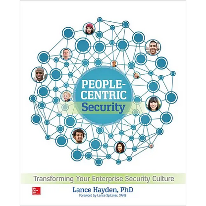 People-Centric Security: Transforming Your Enterprise Security Culture - Paperback
