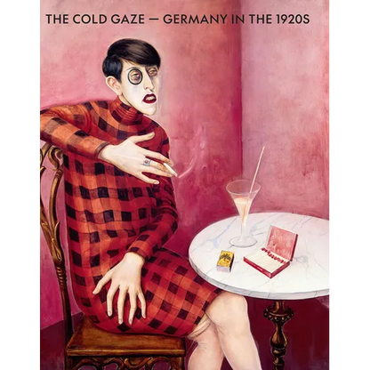 The Cold Gaze: Germany in the 1920s - Hardcover