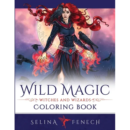 Wild Magic - Witches and Wizards Coloring Book - Paperback