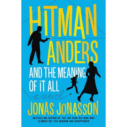 Hitman Anders and the Meaning of It All - Paperback