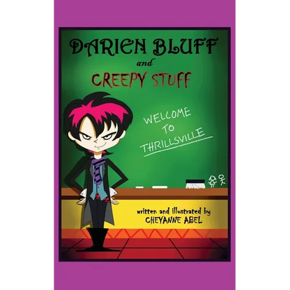 Darien Bluff and Creepy Stuff: Welcome to Thrillsville - Paperback