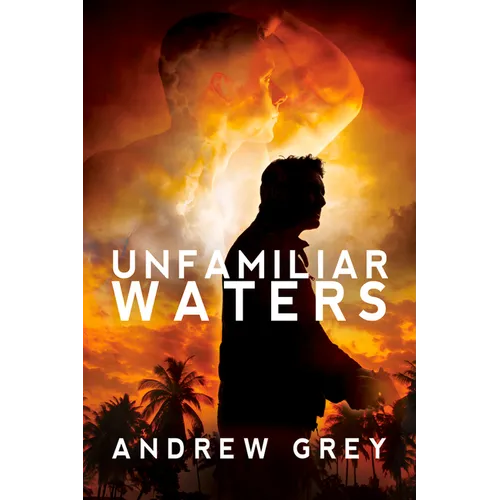 Unfamiliar Waters - Paperback