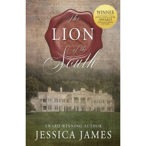 The Lion of the South: A Novel of the Civil War - Paperback