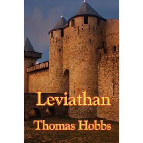 Leviathan: A Classic Work on Power, Government, and the Social Contract - Paperback