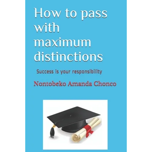 How to pass with maximum distinctions - Paperback