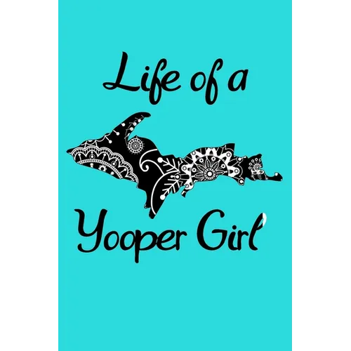Yooper LIfe - Paperback