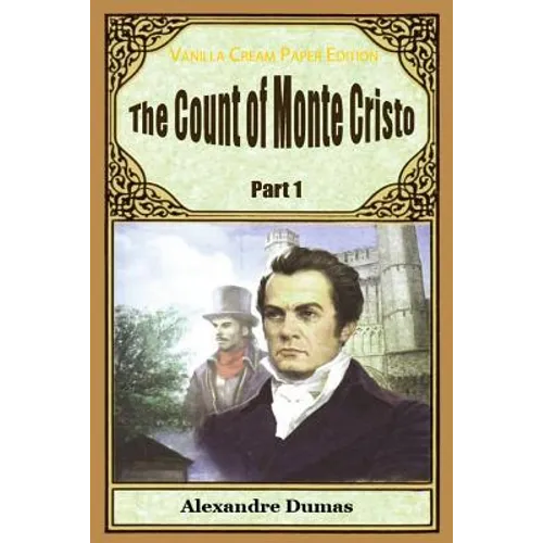 The Count of Monte Cristo Part 1 - Paperback