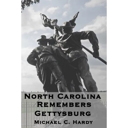 North Carolina Remembers gettysburg - Paperback