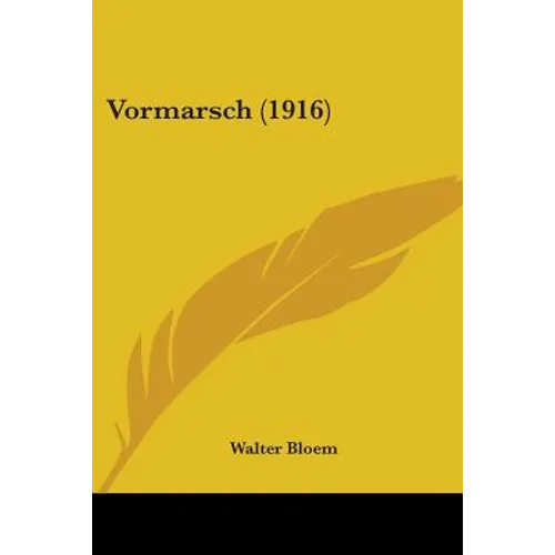 Vormarsch (1916) - Paperback