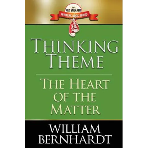Thinking Theme: The Heart of the Matter - Paperback