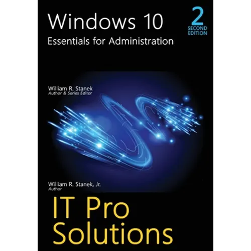 Windows 10, Essentials for Administration, 2nd Edition - Paperback