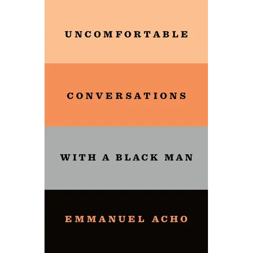 Uncomfortable Conversations with a Black Man - Paperback