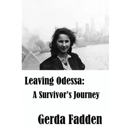 Leaving Odessa: A Survivor's Journey - Paperback