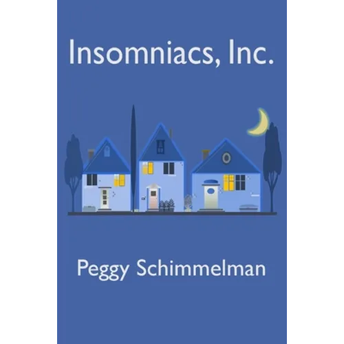 Insomniacs, Inc. - Paperback