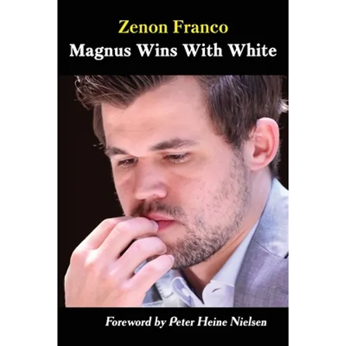 Magnus Wins With White - Paperback