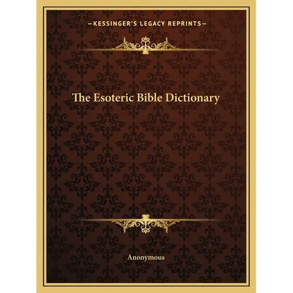 The Esoteric Bible Dictionary - Paperback