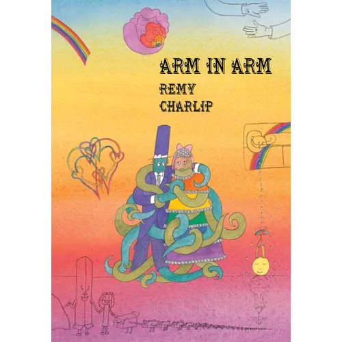 Arm in Arm: A Collection of Connections, Endless Tales, Reiterations, and Other Echolalia - Hardcover