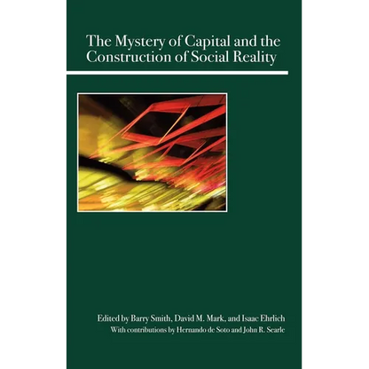 The Mystery of Capital and the Construction of Social Reality - Paperback