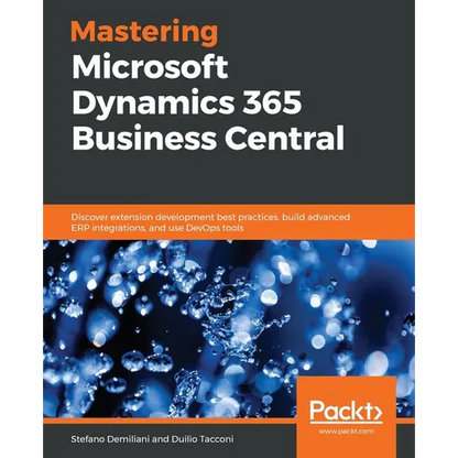 Mastering Microsoft Dynamics 365 Business Central - Paperback