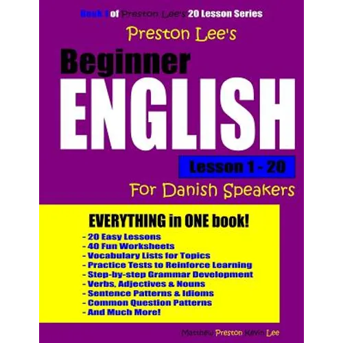 Preston Lee's Beginner English Lesson 1 - 20 For Danish Speakers - Paperback