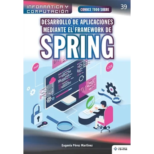 Conoce todo sobre Desarrollo de aplicaciones mediante el Framework de Spring - Paperback