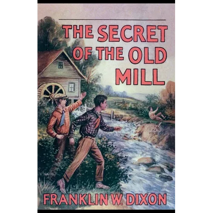 The Secret of the Old Mill - Paperback