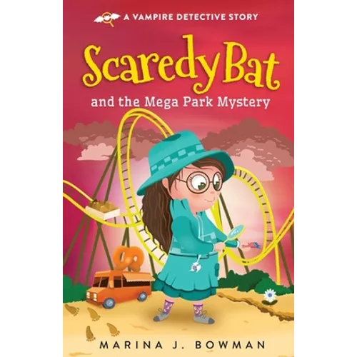 Scaredy Bat and the Mega Park Mystery: Full Color - Paperback