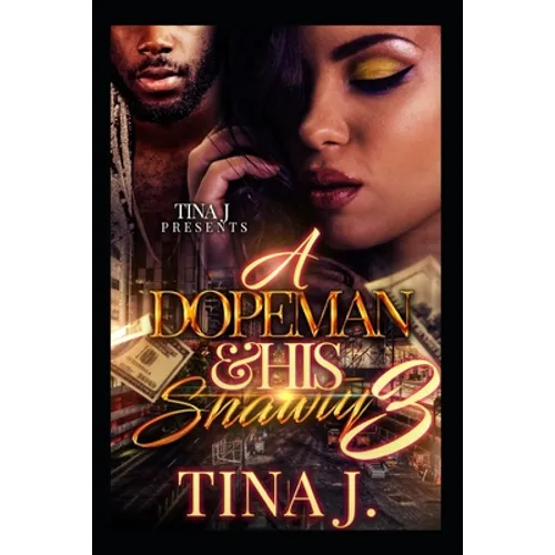 A Dopeman & His Shawty 3 - Paperback