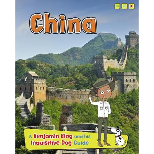 China: A Benjamin Blog and His Inquisitive Dog Guide - Hardcover