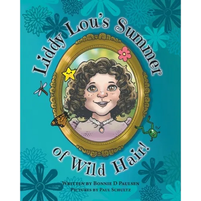 Liddy Lou's Summer of Wild Hair! - Paperback