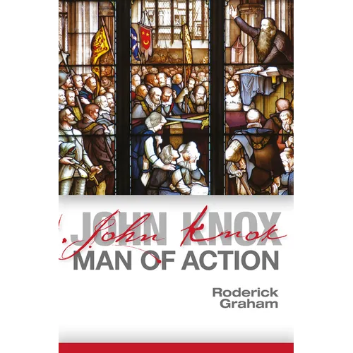 John Knox: Man of Action - Paperback