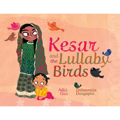 Kesar and the Lullaby Birds - Paperback