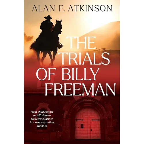 The Trials of Billy Freeman - Paperback
