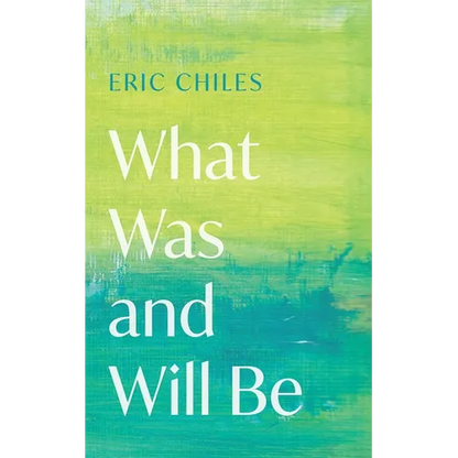 What Was and Will Be - Paperback
