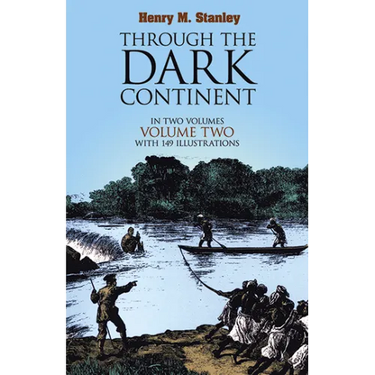 Through the Dark Continent, Vol. 2: Volume 2 - Paperback