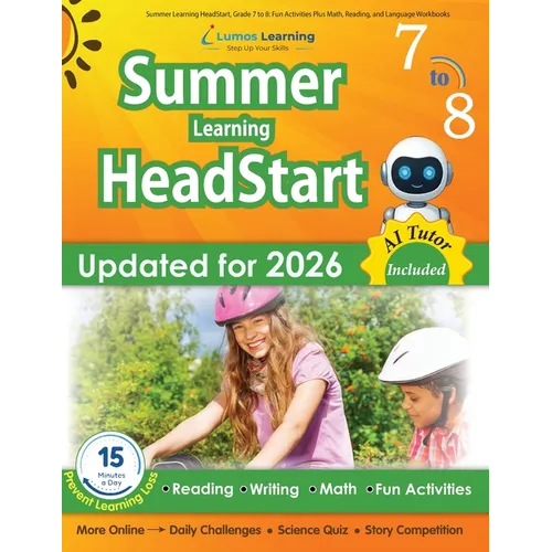 Summer Learning HeadStart, Grade 7 to 8: Fun Activities Plus Math, Reading, and Language Workbooks: Bridge to Success with Common Core Aligned Resourc - Paperback