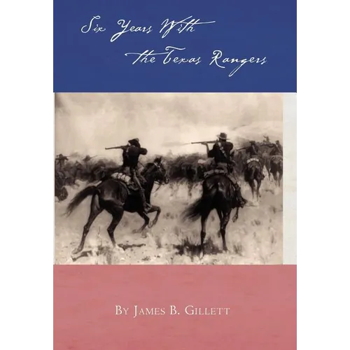 Six Years With the Texas Rangers - Hardcover