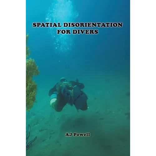 Spatial Disorientation for Divers - Paperback